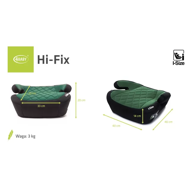 4Baby autokėdutė HI-FIX 125-150CM tamsiai žalia I-SIZE &ndash; nuotrauka 6